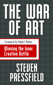 The War of Art – Steven Pressfield